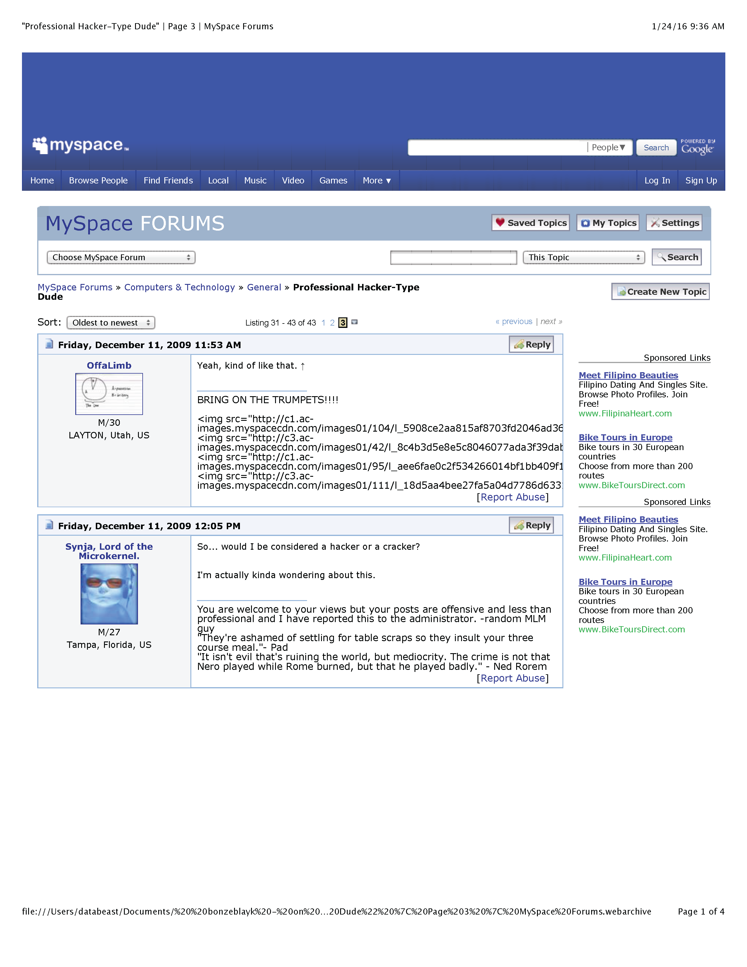 ./PROFESSIONAL HACKER-TYPE DUDE - 2 - 'Professional Hacker-Type Dude' - Page 3 - MySpace Forums_Page_1.png